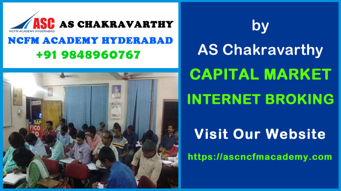 ASC NCFM Academy Hyderabad For Stock Market Courses : Capital Market Internet Broking. Best Stock Market Technical Analysis Training Institute in Hyderabad