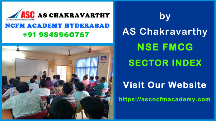 ASC NCFM Academy Hyderabad For Stock Market Courses : NSE FMCG Sector Index. Best Stock Market Technical Analysis Training Institute in Hyderabad