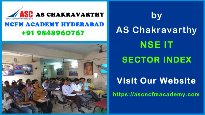 ASC NCFM Academy Hyderabad For Stock Market Courses : NSE IT Sector Index. Best Stock Market Technical Analysis Training Institute in Hyderabad