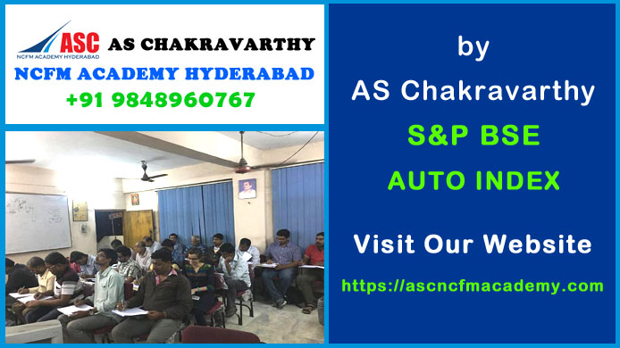 ASC NCFM Academy Hyderabad For Stock Market Courses : S&P BSE Auto Sector Index. Best Stock Market Technical Analysis Training Institute in Hyderabad