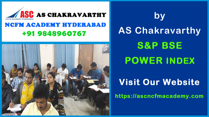 ASC NCFM Academy Hyderabad For Stock Market Courses : S&P BSE Power Sector Index. Best Stock Market Technical Analysis Training Institute in Hyderabad