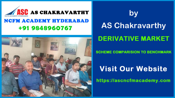 ASC NCFM Academy Hyderabad For Stock Market Courses : Derivative Market - Scheme Comparison to Benchmark. Best Stock Market Technical Analysis Training Institute in Hyderabad